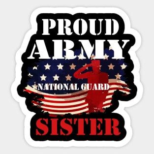 Proud Patriotic Army National Guard Sister USA Flag Women Sticker